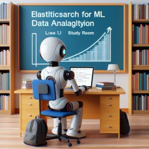 a student robot is following a tutorial with the title elasticsearch for ml data analysis and aggregation in a study room
